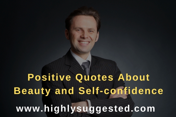 Positive Quotes About Beauty and Self-confidence