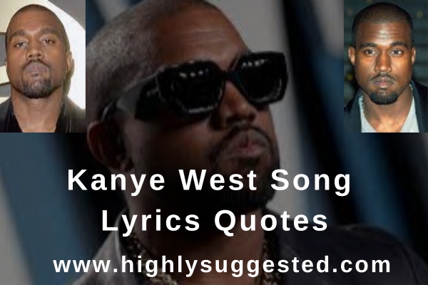 Kanye West Song Lyrics Quotes
