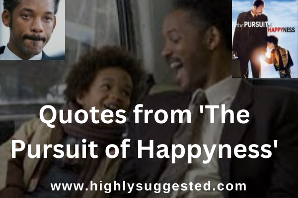 Quotes from 'The Pursuit of Happyness'