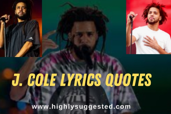J. cole Lyrics Quotes