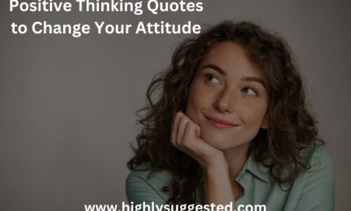 Positive Thinking Quotes to Change Your Attitude